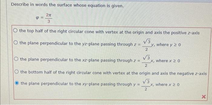 Describe in words the surface whose equation is given.